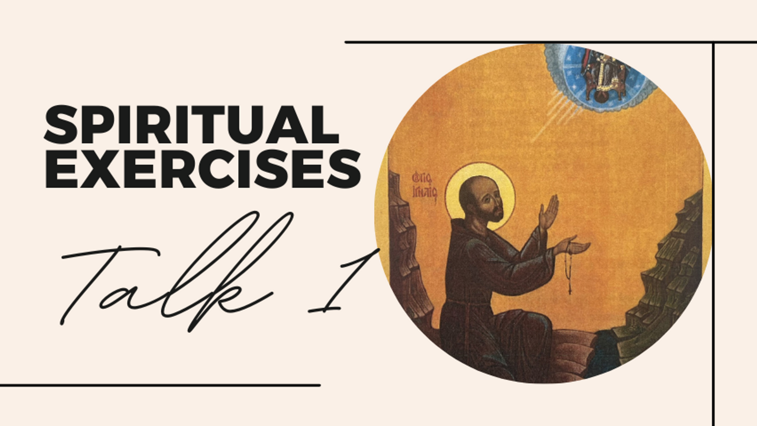 Spiritual Exercises 2022 - 12 Talks